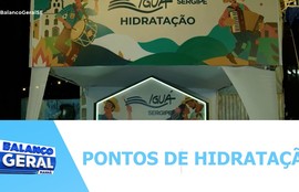Iguá Sergipe leva dois pontos de hidratação para a vila do forró e o arraiá do povo