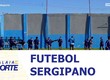 Confira os destaques do futebol sergipano nesta quarta-feira (17)