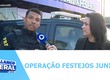 Polícia rodoviária federal inicia nova fase crítica da operação festejos juninos