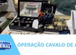 Polícia desarticula grupo investigado por lavagem de dinheiro, estelionato e falsidade ideológica
