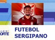 Confira os destaques do futebol sergipano nesta quinta-feira (18)