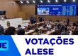 Alese vota projetos do governo do estado, judiciário e Lei de Diretrizes Orçamentárias