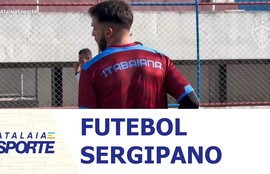 Confira os destaques do futebol sergipano nesta sexta-feira (19)
