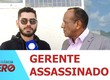 Gerente da CEASA é morto a tiros em Malhador