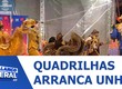 Concurso de Quadrilhas do Arranca Unha tem início na noite desta segunda-feira