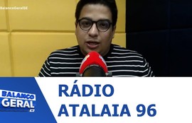 Confira os destaques da Rádio Atalaia FM 96 em Lagarto nesta terça-feira (23)