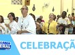 O dia de São João foi de celebração na capital para os fiéis católicos