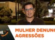 Mulher denuncia agressões do marido em canavial em Nossa Senhora das Dores