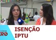 Prazo para solicitar isenção do IPTU 2027 termina em 30 de junho