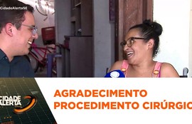 Mulher agradece à TV Atalaia por conseguir realizar procedimento cirúrgico