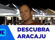 Prefeitura de Aracaju e Fecomércio Sergipe realizam mais uma edição do Descubra Aracaju