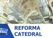 Catedral de Aracaju avança no processo de restauração