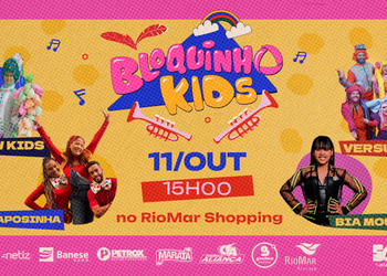 Bloquinho Kids TV Atalaia agita Dia das Crianças no RioMar Shopping