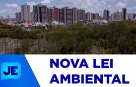 Novo marco legal para emissão de licença ambiental já está em vigor