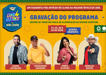 Canal Elétrico grava especial de São João no RioMar Shopping
