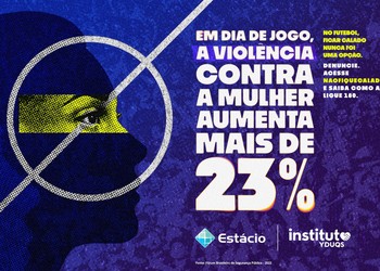 Campanha alerta para agressões contra mulheres em dias de jogo de futebol
