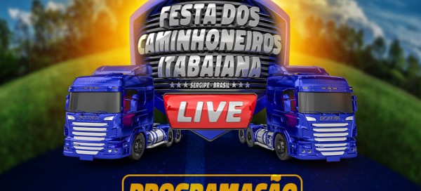 Confira a programação da live de Festa dos Caminhoneiros