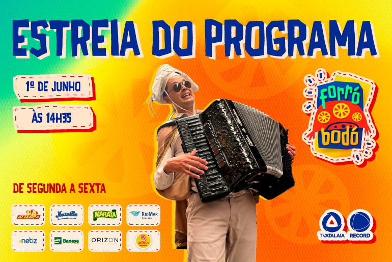 Forró Bodó estreia dia 1º de junho na programação da TV Atalaia