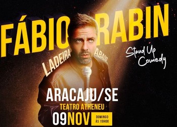 Villela Produções traz a Aracaju Fábio Rabin e o espetáculo “Ladeira Abaixo”