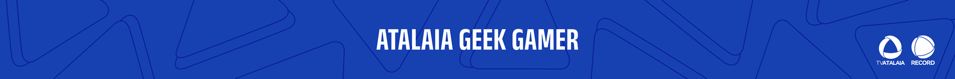 Atalaia Geek Gamer